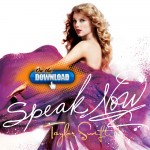 On The Download: Taylor Swift’s ‘Speak Now’