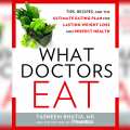 ‘What Doctors Eat’ by Dr. Tasneem Bhatia