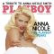 Playboy is planning several tributes to former model Anna Nicole Smith